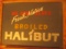 Fresh Broiled Halibut sign paint on chalkboard 24