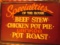 Specialties: Beef Stew Chicken Pot Pie sign paint on fiberboard 25