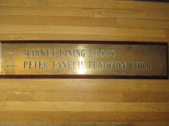 Brass & wood Market Dining Room Peter Faneuil Hall Function Room 40" X 9"  sign