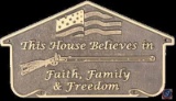 'Faith, Family, Freedom' Sign - First Rights to Feast