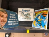 Superman Sign, Woodward's Pure Sugar Stick Candy Sign and Don't Worry Our Staff Is Accustomed To