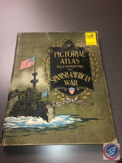 Pictorial Atlas Illustrating the Spanish-American War with Over 150 Original Illustrations