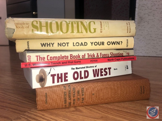 Shooting, Why Not Load Your Own?, The Complete Book Of Tricks and Fancy Shooting, The Old West, A