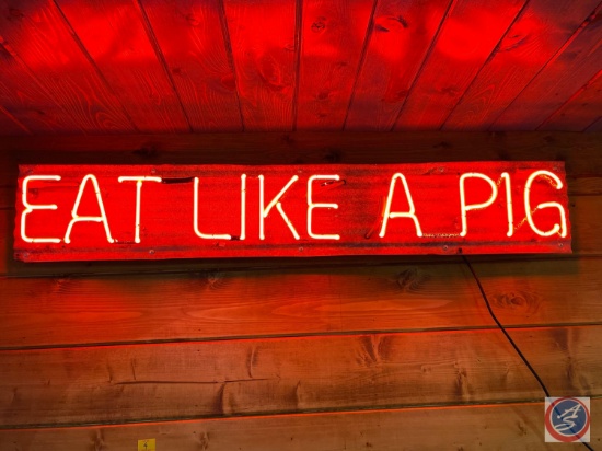Eat Like A Pig Neon Sign Measuring 51'' X 9'' {{NO SHIPPING FOR THIS ITEM}}