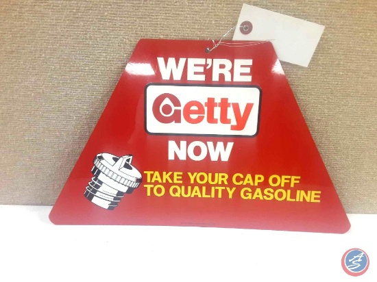 We're Getty now take your cap off to quality gasoline 2 sided Painted Metal sign 15.5x19.5.