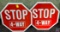 (2) Stop sign, stop 4 way