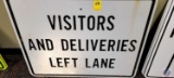 visitors and deliveries left lane sign