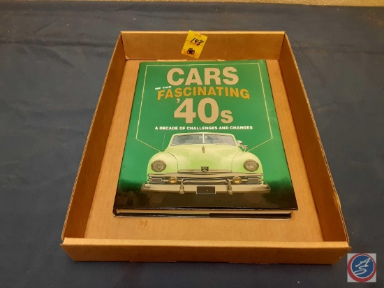 Cars of the Fascinating '40s A Decade of Challenges and Changes Book