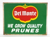 Delmonte Prunes sign