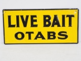 Live Bait Otabs sign