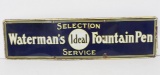Waterman's Fountain Pen sign