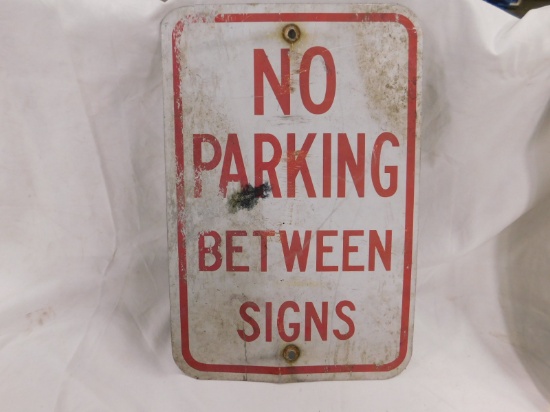 NO PARKING BETWEEN SIGNS - METAL SIGN