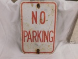 NO PARKING - METAL SIGN