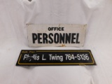 OFFICE PERSONEL & CALL PHILLIS - METAL SIGNS