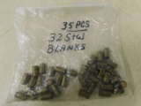 35 RDS. 32 S&W BLANKS