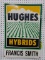 DOUBLE SIDED HUGHES HYBRID METAL SEED SIGN