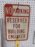 NO PARKING BUILDING ENGINEER SIGN