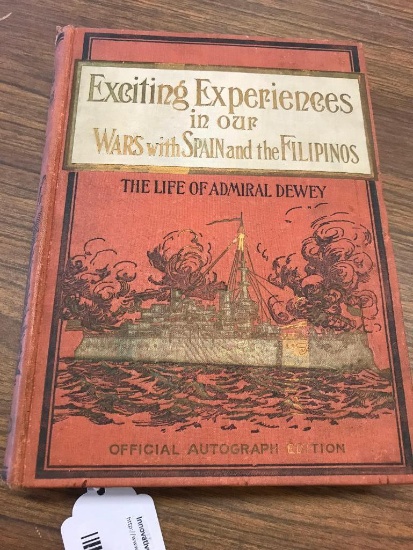 1900 Exciting Experiences in our Wars with Spain and the Filipinos Book