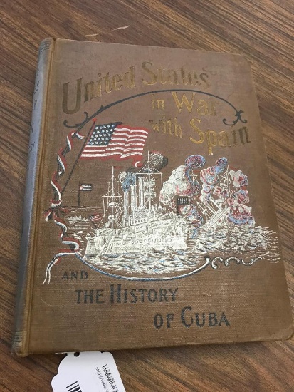 1898 United States in War with Spain and The History of Cuba Book