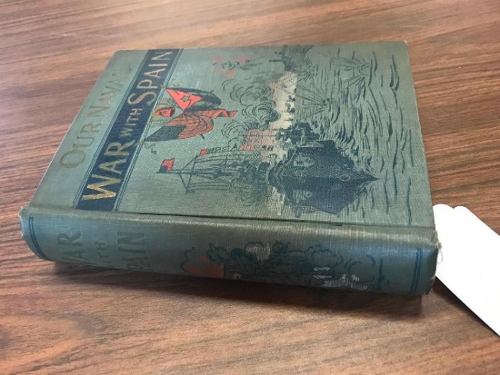 1898 Our Naval War with Spain Book