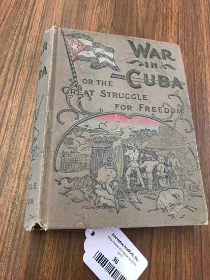 1896 War in Cuba or Great Struggle for Freedom Book