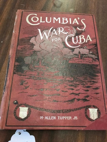 1898 Columbia's War for Cuba Book