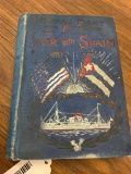 1898 Cuba's Fight for Freedom and the Ware with Spain Book