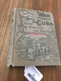1896 War in Cuba or Great Struggle for Freedom Book