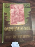 1899 Admiral Dewey at Manila and the Complete Story of the Philippines Book