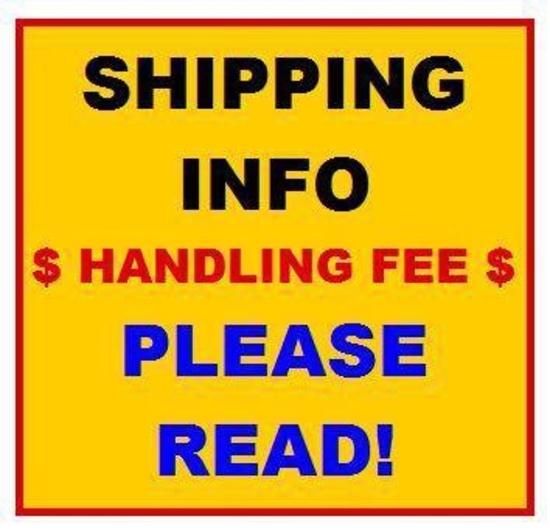 SHIPPING & HANDLING FEE INFO