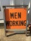 Vintage 2 sided MEN WORKING sign/frame