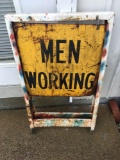 Vintage 2 sided MEN WORKING sign /frame