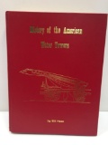 Firefighter themed Book(HISTORY OF THE AMERICAN WATER TOWERS) by Bill Hass