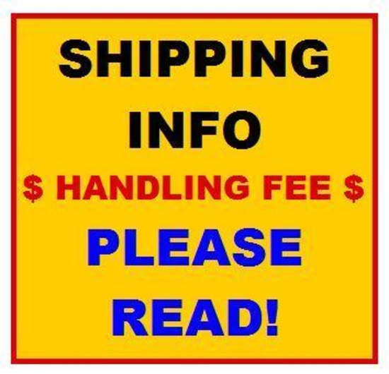 SHIPPING & HANDLING FEE INFO