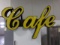 LIGHTED CAFÉ SIGN APPROX 4' LONG