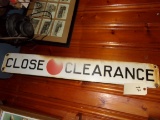 PORCELAIN SIGN CLOSE CLEARANCE SIGN APPROX 5 X 36 SINGLE SIDED
