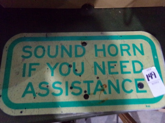SIGN SOUND HORN IF YOU NEED ASSISTANCE