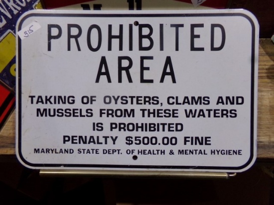 PROHIBITED AREA SIGN 18 X 12