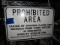 METAL PROHIBITED AREA SIGN 18 INCH X 12 INCH