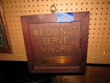 WOODEN WE DO NOT SERVE MINORS SIGN 13 X 13