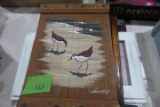 LOT OF ART INCLUDING SAND PIPER PAINTING STILL LIFE AND FLORAL