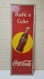 1940's Have a Coca Cola Verticle sign