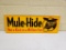 Mule Hide Roof Sign