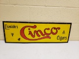 1940-50's Cinco Cigars Sign