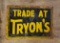 Trade at Tyrons Sign