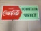1950s Coca Cola Fountain Service Sign