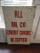 All Oil Co. Credit Cards Excepted Sign