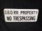 SBD RR Property No Trespassing Sign