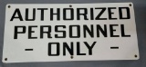 Authorized Personnel Only Sign