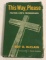 “This Way, Please Facing Life’s Crossroads” by